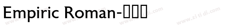 Empiric Roman字体转换